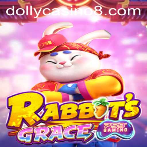 The Enchanting World of RabbitsGrace Unveiled at Dolly Casino